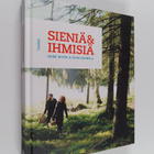 Saimi Hoyer ym. : Sieniä & ihmisiä - pikkukuva 1