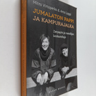 Arto Lappi ym. : Jumalaton pappi ja kampurajalka - pikkukuva 1