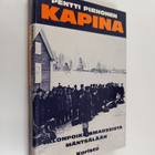 Pentti Pirhonen : Kapina : talonpoikaismarssista Mäntsälään - pikkukuva 1