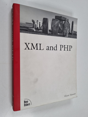 Vikram Vaswani : XML and PHP