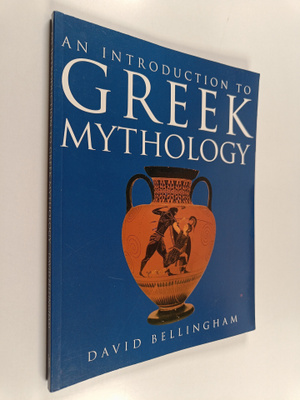 David Bellingham : An introduction to Greek mythology