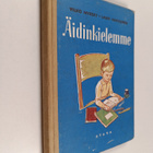 Vilho Myrsky : Äidinkielemme : kirjoitus- ja kielioppi - pikkukuva 1