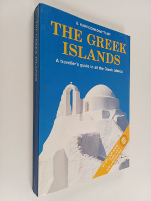 E. Karpodini-Dimitriadi : The Greek Islands : A traveller...