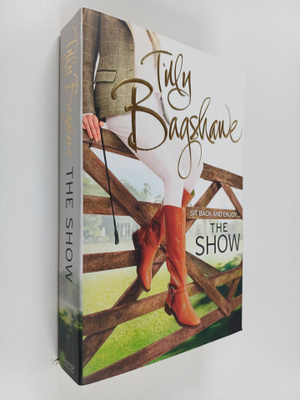 Tilly Bagshawe : The Show: Racy, Pacy and Very Funny! (Sw...