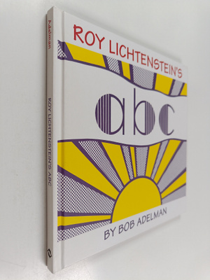 Roy Lichtenstein : Roy Lichtenstein's abc