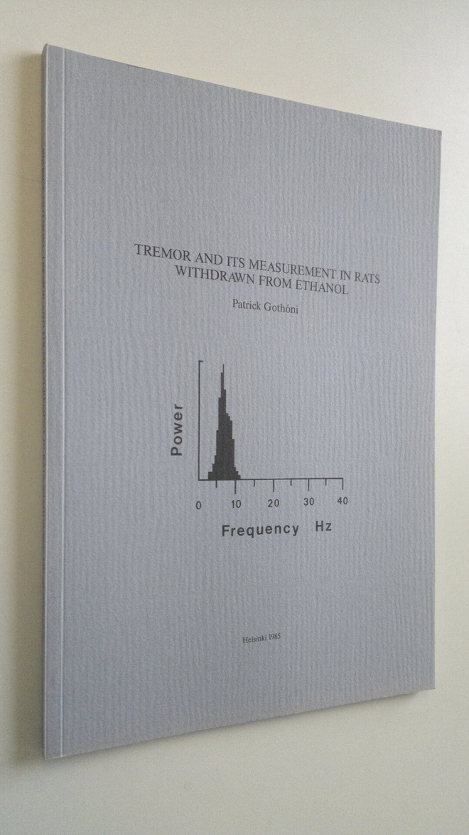 Patrick Gothoni : Tremor and its measurement in rats with...