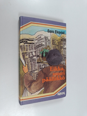 Eero Ekqvist : Eikka, suuri päällikkö