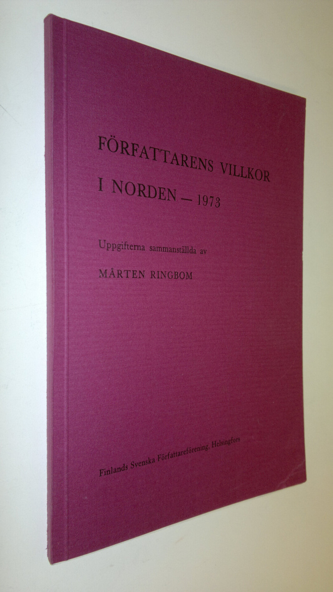 Mårten Ringbom : Författarens villkor i Norden - 1973