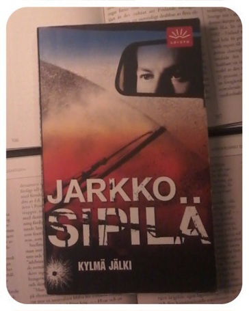 Jarkko Sipilä - Kylmä jälki (pokkari)