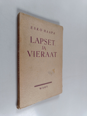 Esko Haapa : Lapset ja vieraat