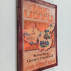 Janet Benge ym. : Eric Liddell : Something Better Than Gold - pikkukuva 1