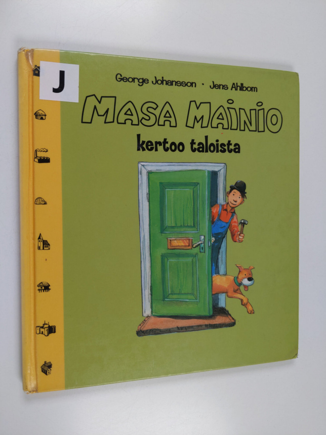George Johansson ym. : Masa Mainio kertoo taloista