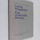 Leo Adler : Ludwig Wittgenstein - eine existenzielle Deutung - pikkukuva 1