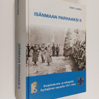 Esko Lammi : Isänmaan parhaaksi II : suojeluskunta- ja lo... - pikkukuva 1