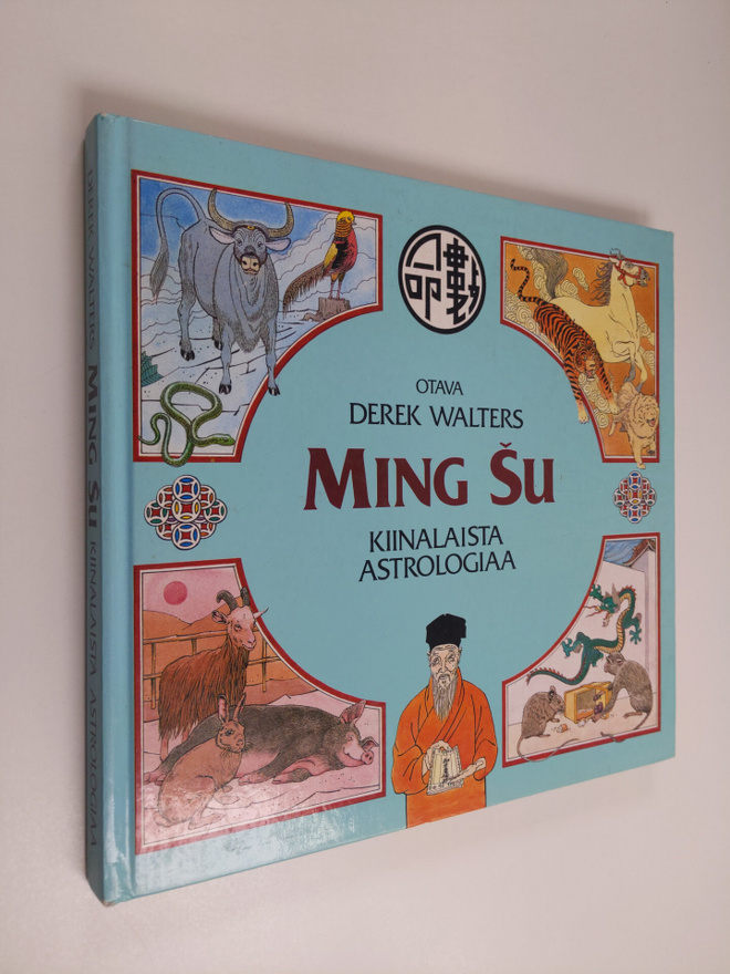 Derek Walters : Ming su : kiinalaista astrologiaa