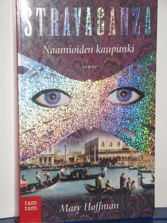 Mary Hoffman : STRAVAGANZA  Naamioiden kaupunki