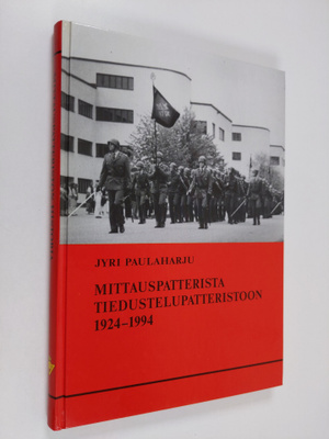 Jyri Paulaharju : Mittauspatterista Tiedustelupatteristoo...