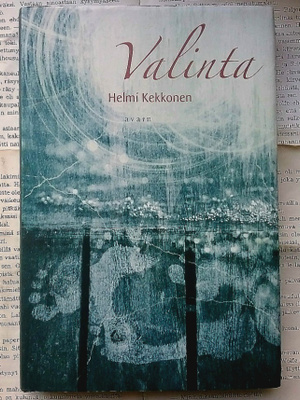 Helmi Kekkonen - Valinta (sid.)