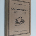 Huugo Karikoski : Maatalouskemia : alempia maatalouskoulu... - pikkukuva 1
