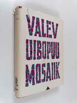 Valev Uibopuu : Mosaiik : novelle ja laaste