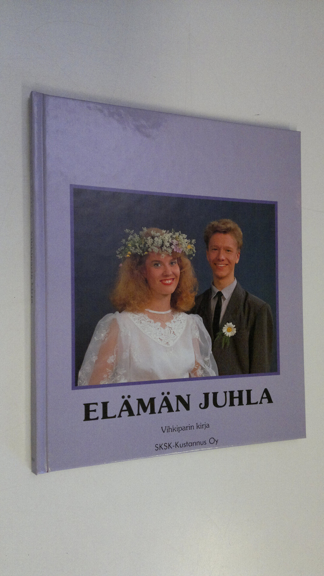 Jorma Parviainen : Elämän juhla : vihkiparin kirja