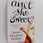 Susan Elizabeth Phillips : Ain't She Sweet? - pikkukuva 1