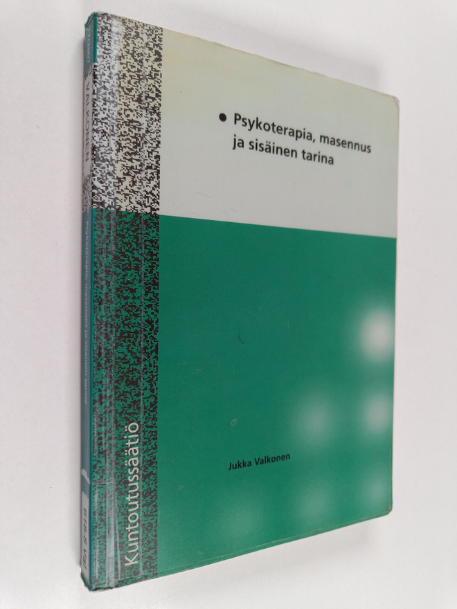 Jukka Valkonen : Psykoterapia, masennus ja sisäinen tarina