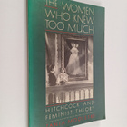 Tania Modleski : The women who knew too much : Hitchcock ... - pikkukuva 1