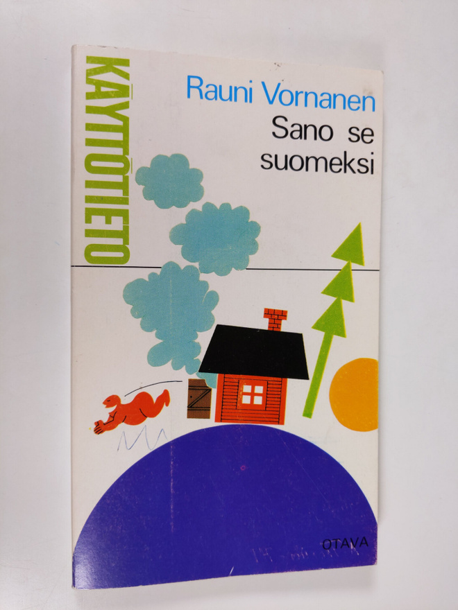 Rauni Vornanen : Sano se suomeksi