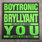 Boytronic - Bryllyant/ You - pikkukuva 1