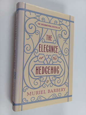 Muriel Barbery : The Elegance of the Hedgehog