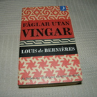 Louis de Bernieres Fåglar utan vingar -pok - pikkukuva 1