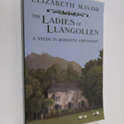Elizabeth Mavor : The Ladies of Llangollen - A Study in R... - pikkukuva 1