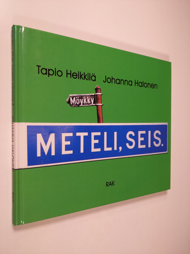 Tapio Heikkilä : Meteli seis