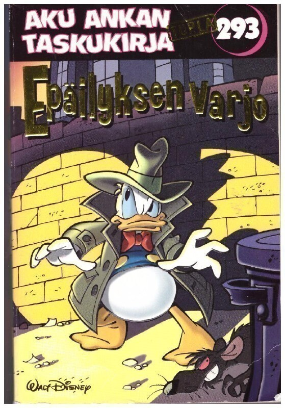 Aku Ankan taskukirja #293 - Epäilyksen varjo