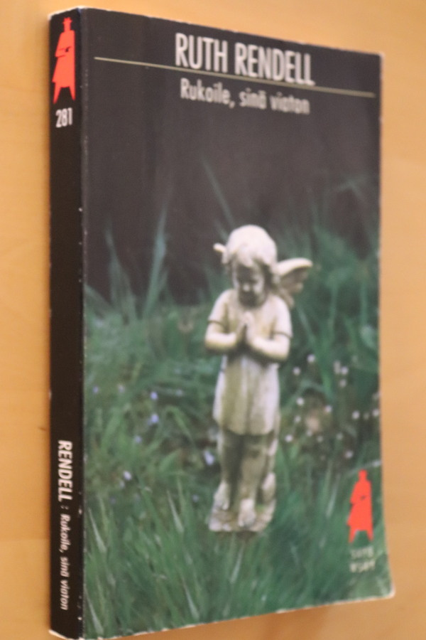 Ruth Rendell : Rukoile, sinä viaton ( SAPO 2.p. 1996 )