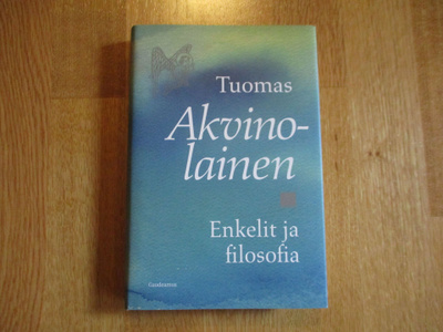 Tuomas Akvinolainen Enkelit ja filosofia GAUDEAMUS 2021 *