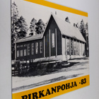 Pirkanpohja -83 : 10-vuotis taidenäyttely Ähtärissä 7.5.-... - pikkukuva 1