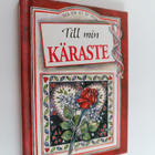 Till min Käraste - pikkukuva 1