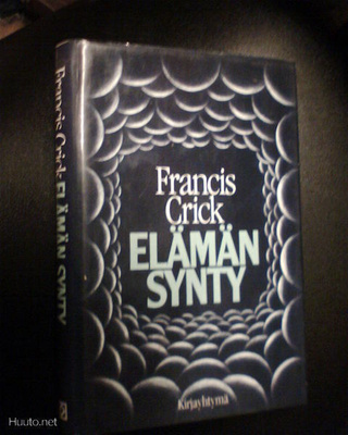 Francis Crick ELÄMÄN SYNTY ( 1p.1983 ) Sis.p o s t i k u l u
