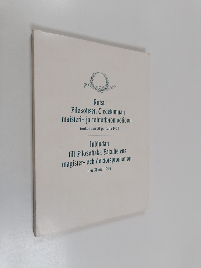 Kutsu filosofisen tiedekunnan maisteri- ja tohtoripromoot...