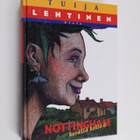 Tuija Lehtinen : Nottingham kesällä kello 6 - pikkukuva 1
