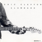 ** ERIC CLAPTON : Slowhand ** CD France - pikkukuva 1
