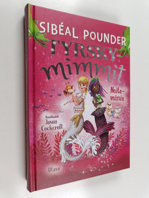 Sibeal Pounder : Tyrskymimmit - Noitavoimia