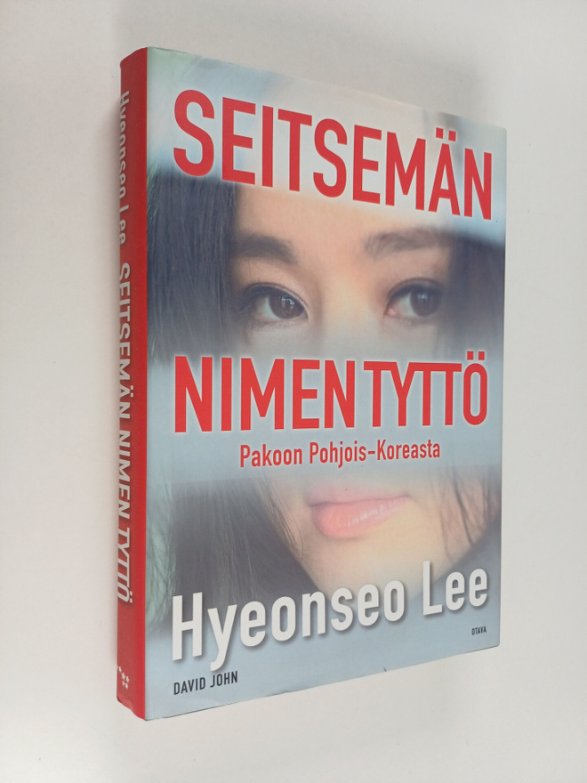 David John ym. : Seitsemän nimen tyttö : pakoon Pohjois-K...