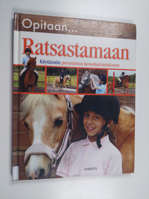 Caroline Stamps : Opitaan... Ratsastamaan : Käytännön per...