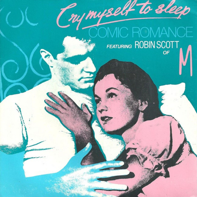 COMIC ROMANCE: Cry Myself To Sleep / Cowboys & Indians   7"