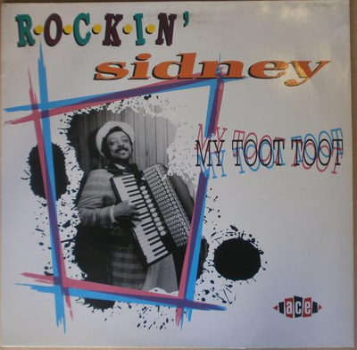Rockin' Sidney - My Toot Toot LP