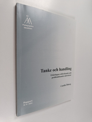 Camilla Öhberg : Tanke och handling : Ettåringars utforsk...