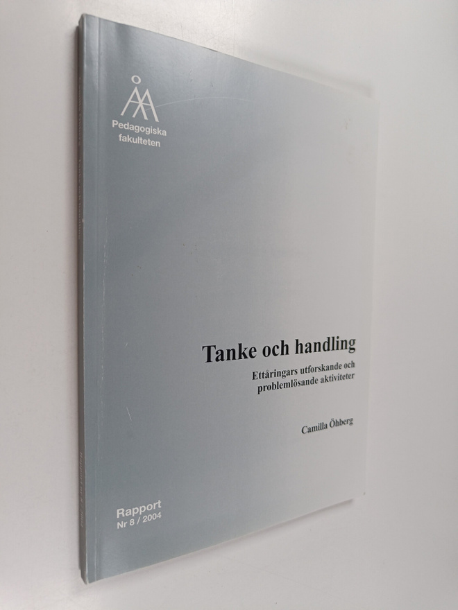 Camilla Öhberg : Tanke och handling : Ettåringars utforsk...